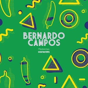 Bernardo Campos - Masterclass [HHW095]