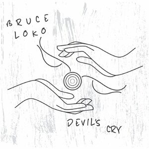 Bruce Loko - Devil’s Cry [GPM635]