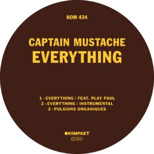 Captain Mustache - Everything [KOMPAKT434D]