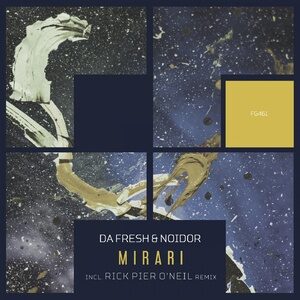 Da Fresh, Noidor - Mirari [FG461]
