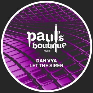 Dan Vya - Let the Siren [PSB137]
