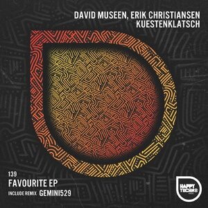David Museen, Erik Christiansen, Kuestenklatsch - Favourite [HTM139]
