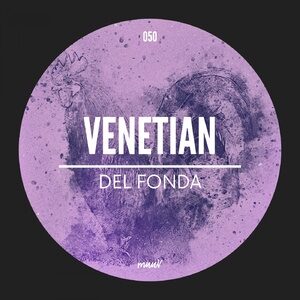 Del Fonda - Venetian [MUV050]