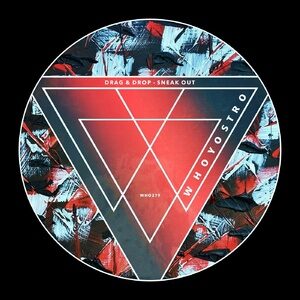 Drag & Drop - Sneak Out [WHO279]