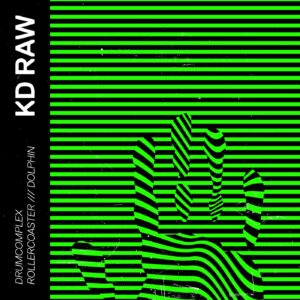 Drumcomplex - Rollercoaster /// Dolphin [KDRAW064]