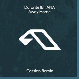 Durante, HANA - Away Home (Cassian Remix) [ANJ612BD]