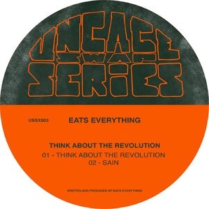 Eats Everything - Think About The Revolution EP [USSX003]