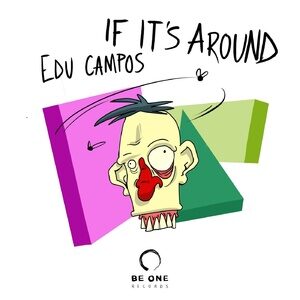 Edu Campos - If It's Around [BOR353]
