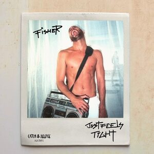 FISHER (OZ) - Just Feels Tight [CR010B]