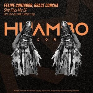 Felipe Contador, Grace Concha - She Kiss Me EP [HUAM506]