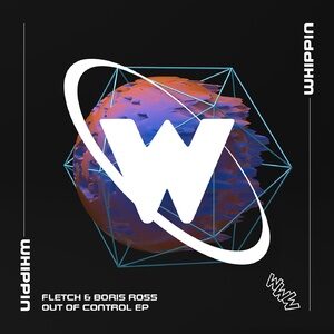 Fletch, Boris Ross - Out of Control [WHP015]