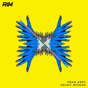 Fran Ares - Ready Woman [RIM051]