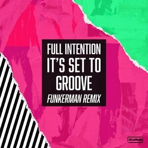Full Intention - It's Set To Groove - Funkerman Remix [AMM612]