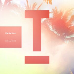 GW Harrison - Out My Mind [TOOL104901Z]
