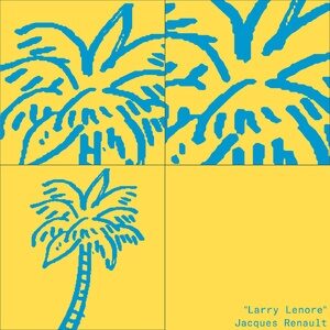 Jacques Renault - Larry Lenore [LPHRSD212]