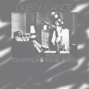 Johan Mila, Andre Texias - Dusty Dance [NEIN2130]