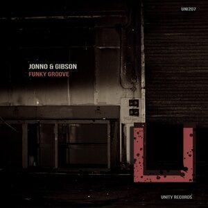 Jonno & Gibson - Funky Groove [UNI207]