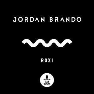 Jordan Brando - Roxi (Extended Mix) [CLUBSWE340]