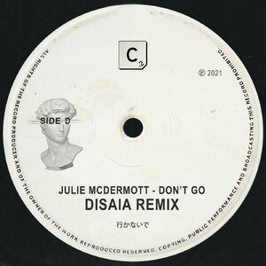 Julie McDermott - Don't Go (Disaia Remix - Extended Mix) [ITC3162BP]