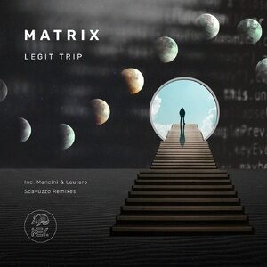 Legit Trip - Matrix [KEYRCS010]