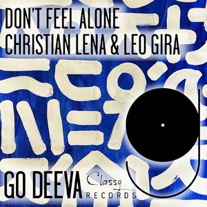 Leo Gira, Christian Lena - Don't Feel Alone [GDC071]