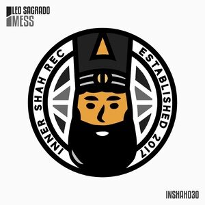 Leo Sagrado - Mess [INSHAH030]