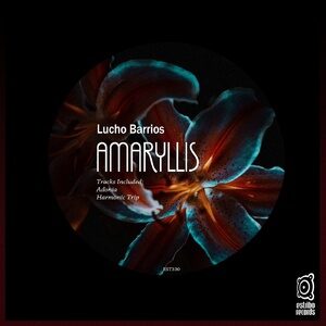 Lucho Barrios (AR) - Amaryllis [EST330]