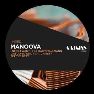 Manoova, Dawn Tallman, Christy - I Need EP [ORIGINS37E]