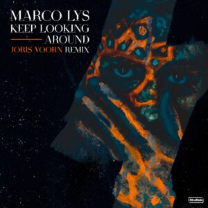 Marco Lys - Keep Looking Around - Joris Voorn Remix [AMM608]