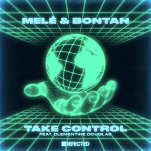 Mele, Bontan - Take Control - Extended Mix [DFTD629D2]