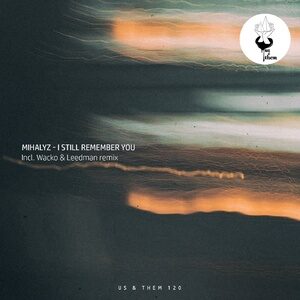 Mihalyz - I Still Remember You [UT119]