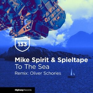 Mike Spirit, Spieltape & Oliver Schories - To the Sea (Oliver Schories Remix) [HWD133]