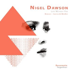 Nigel Dawson - Lost Without You [RES013]
