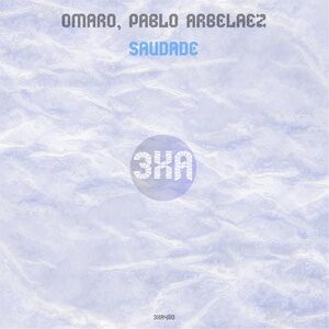 Omaro, Pablo Arbelaez - Saudade [3XA480]