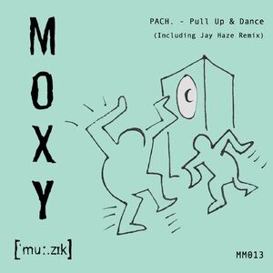 PACH. - Pull Up & Dance EP [MM0013]