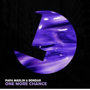 Papa Marlin, Bondar - One More Chance [LLR249]