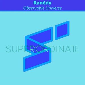 Ran6dy - Observable Universe [SUPER342]