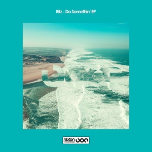 Ritz - Do Somethin' EP [PR2021591]