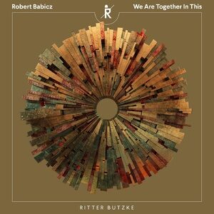 Robert Babicz - We Are Together In This [RBR209]