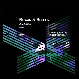 Rowan, Bessone - Ad Astra [KNM0091]