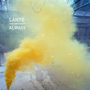 Sante - Always [KD129]