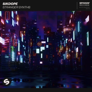 Sikdope - Stranger Synths (Extended Mix) [190296615740]