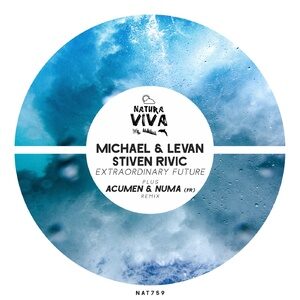 Stiven Rivic, Michael & Levan - Extraordinary Future [NAT759]