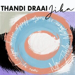 Thandi Draai - Jika EP [GPM634]