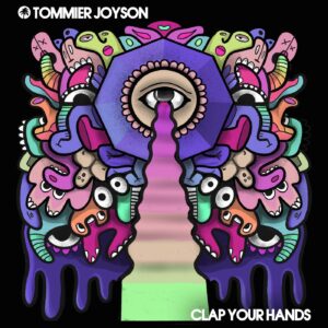 Tommier Joyson - Clap Your Hands [HOTC175]