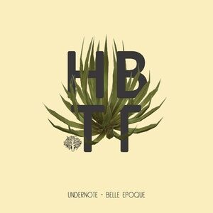 Undernote - Belle Epoque [HBT352]
