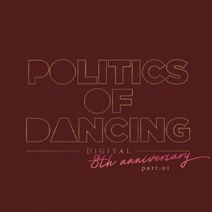VA - Politics Of Dancing 8th Anniversary Digital Compilation Part 1 [PODD002]