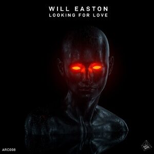 Will Easton - Looking For Love [ARC008]