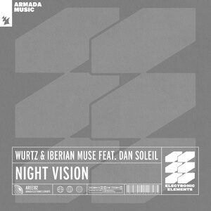 Wurtz, Iberian Muse feat. Dan Soleil - Night Vision [AREE182]
