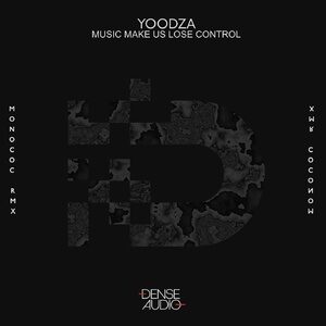 Yoodza - Music Make Us Lose Control [DA069]